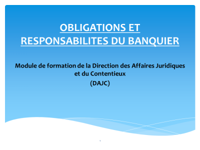 OBLIGATIONS ET RESPONSABILITES DU BANQUIER